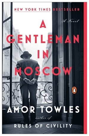 A Gentleman in Moscow by Amor Towles